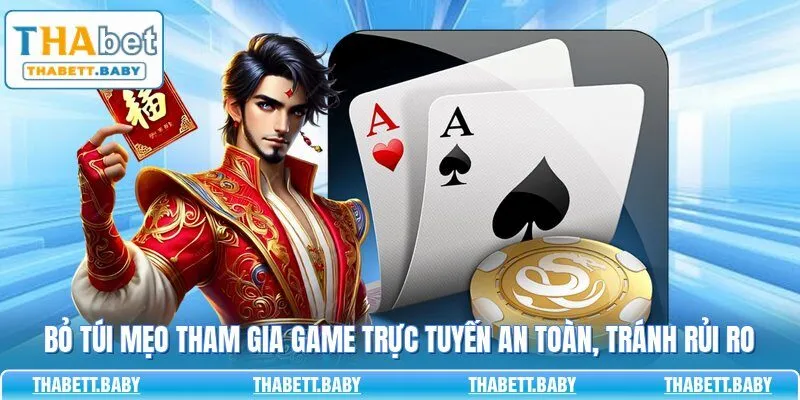 “Bỏ túi” mẹo tham gia game trực tuyến an toàn, tránh rủi ro 